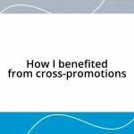 How I benefited from cross-promotions