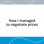 How I managed to negotiate prices