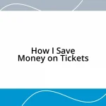 How I Save Money on Tickets