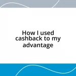 How I used cashback to my advantage