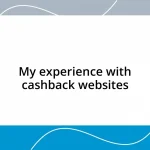 My experience with cashback websites