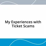 My Experiences with Ticket Scams